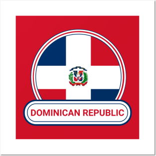 Dominican Republic Country Badge - Dominican Republic Flag Posters and Art